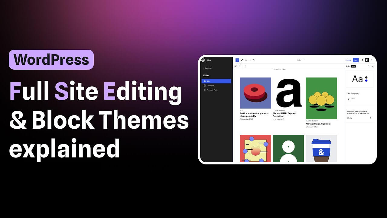 WordPress Full Site Editing and Block Themes explained